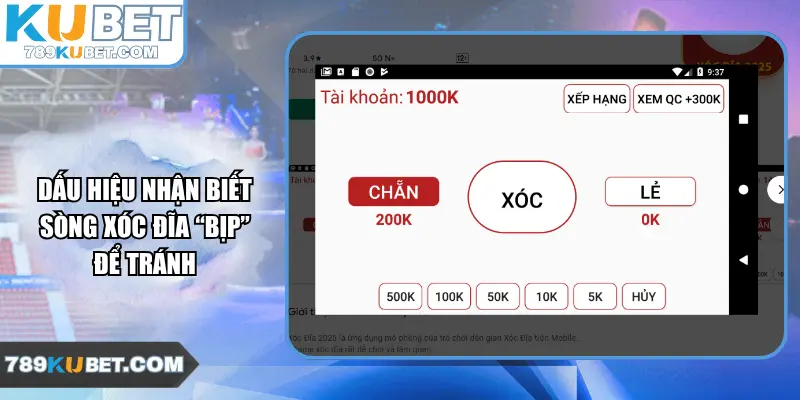 Dấu hiệu nhận biết sòng xóc đĩa “bịp” để tránh